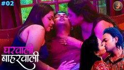 Gharwali Baharwali S01 E02 (2024) Hindi Hot Web Series Jalva